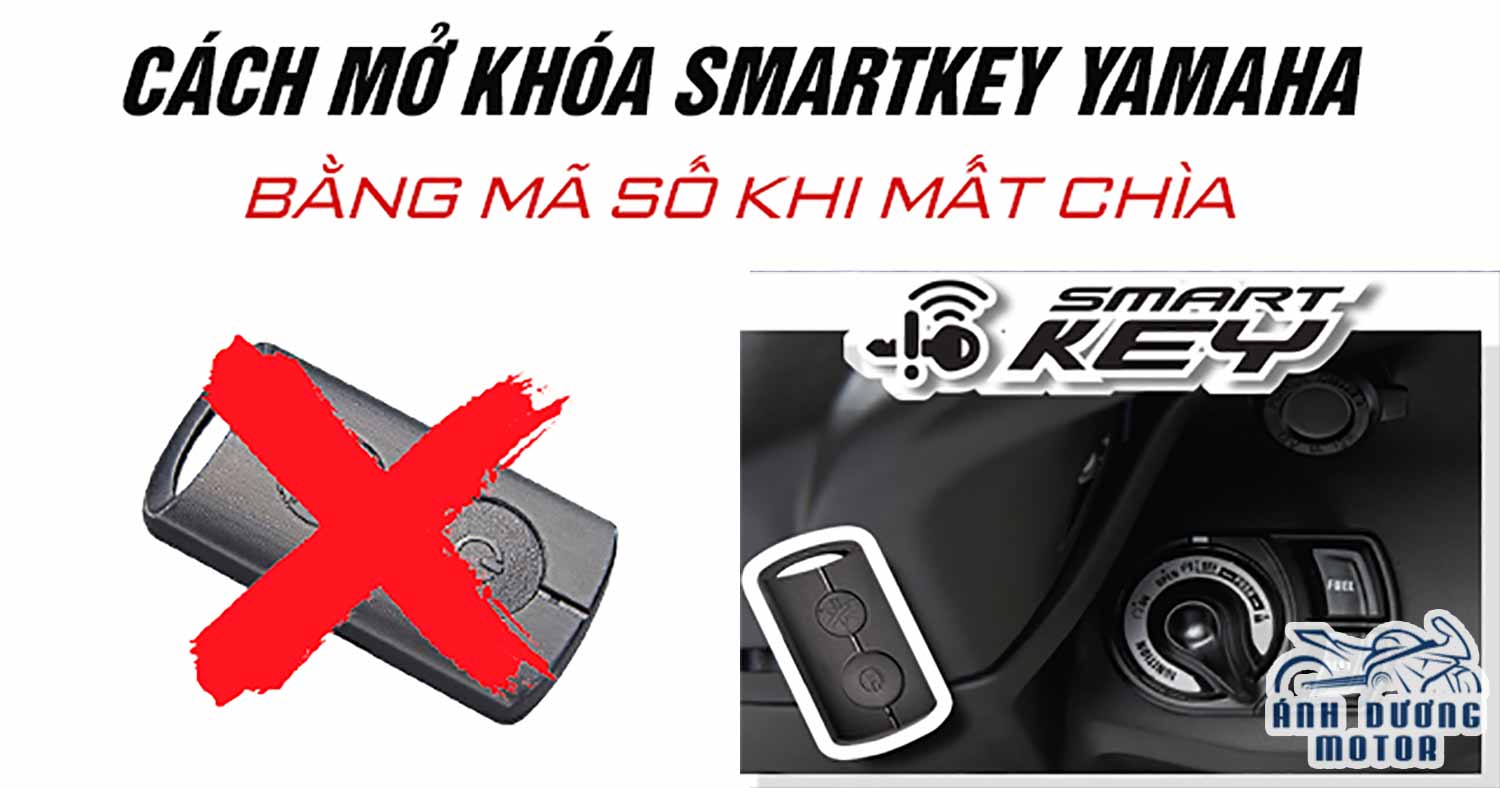 Làm thế nào để mở khóa Smartkey Yamaha khi mất chìa